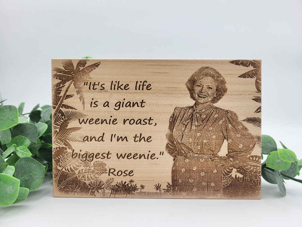 THE GOLDEN GIRLS - Rose Quote