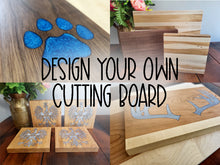 Load image into Gallery viewer, Custom Cutting Board - Design Your Own
